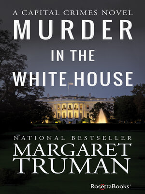 cover image of Murder in the White House